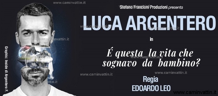Luca Argentero - E' questa la vita che sognavo da bambino? VARESE
